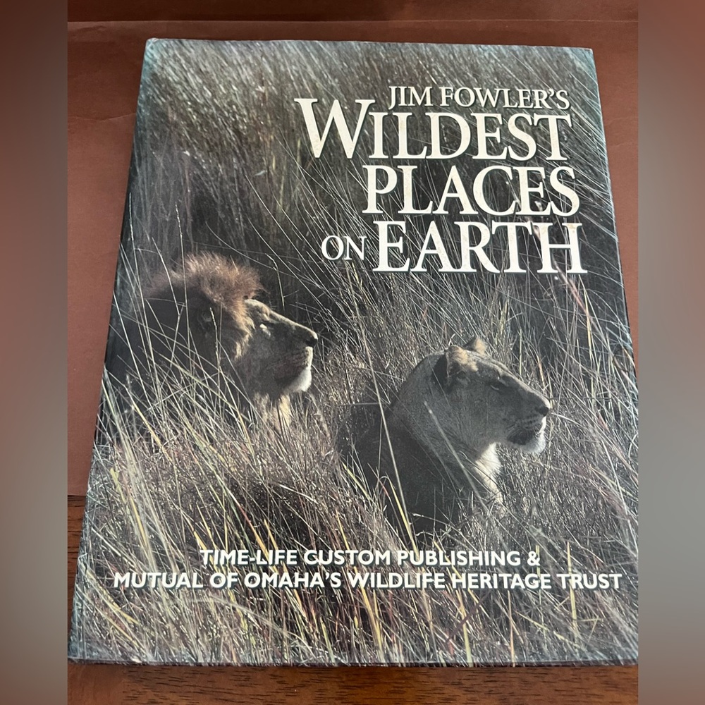 Jim Fowler's Wildest Places on Earth Book